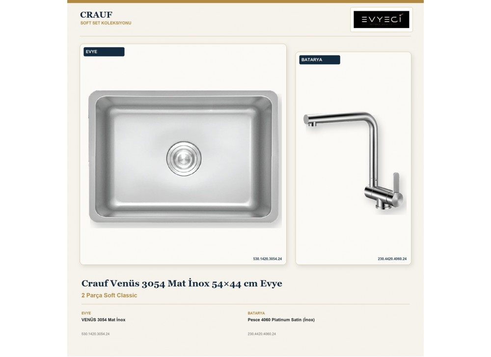 Crauf Venüs 3054 Mat İnox 54×44 cm Evye + Pesce 4060 Platinum Satin (İnox) Batarya | 2 Parça Soft Classic