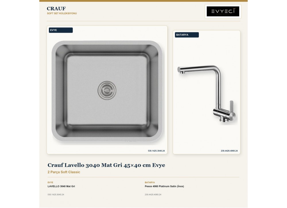 Crauf Lavello 3040 Mat Gri 45×40 cm Evye + Pesce 4060 Platinum Satin (İnox) Batarya | 2 Parça Soft Classic