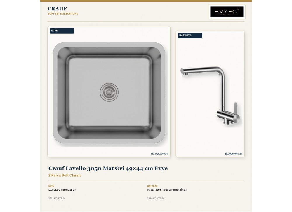 Crauf Lavello 3050 Mat Gri 49×44 cm Evye + Pesce 4060 Platinum Satin (İnox) Batarya | 2 Parça Soft Classic Crauf Lavello 3050 Mat Gri 49×44 cm Evye + Pesce 4060 Platinum Satin (İnox) Batarya | 2 Parça Soft Classic