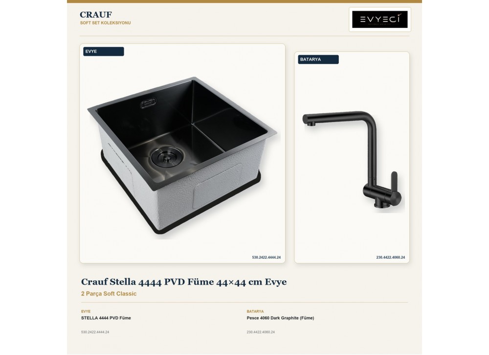 Crauf Stella 4444 PVD Füme 44×44 cm Evye + Pesce 4060 Dark Graphite (Füme) Batarya | 2 Parça Soft Classic Crauf Stella 4444 PVD Füme 44×44 cm Evye + Pesce 4060 Dark Graphite (Füme) Batarya | 2 Parça Soft Classic