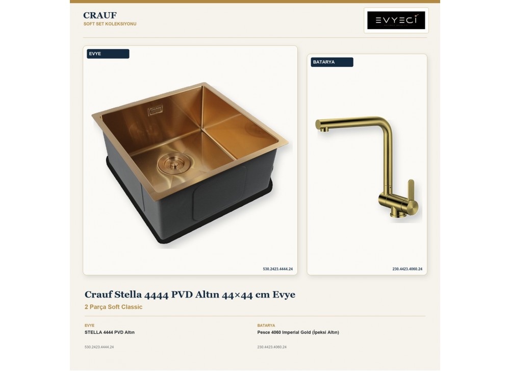 Crauf Stella 4444 PVD Altın 44×44 cm Evye + Pesce 4060 Imperial Gold (İpeksi Altın) Batarya | 2 Parça Soft Classic Crauf Stella 4444 PVD Altın 44×44 cm Evye + Pesce 4060 Imperial Gold (İpeksi Altın) Batarya | 2 Parça Soft Classic
