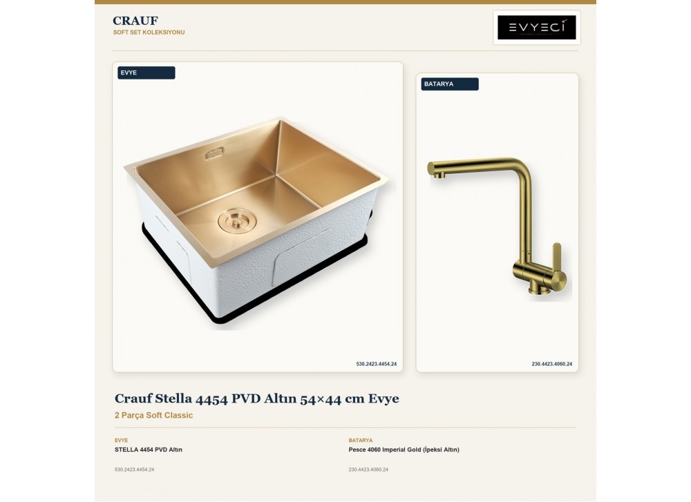 Crauf Stella 4454 PVD Altın 54×44 cm Evye + Pesce 4060 Imperial Gold (İpeksi Altın) Batarya | 2 Parça Soft Classic