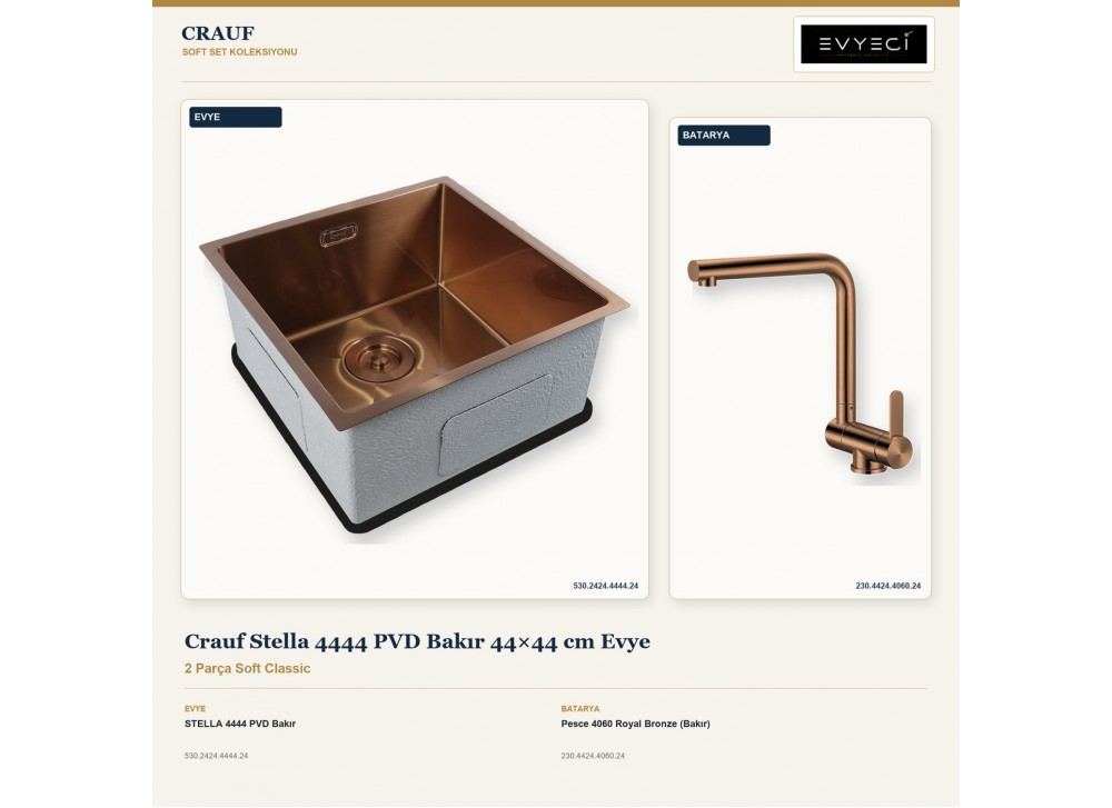Crauf Stella 4444 PVD Bakır 44×44 cm Evye + Pesce 4060 Royal Bronze (Bakır) Batarya | 2 Parça Soft Classic Crauf Stella 4444 PVD Bakır 44×44 cm Evye + Pesce 4060 Royal Bronze (Bakır) Batarya | 2 Parça Soft Classic