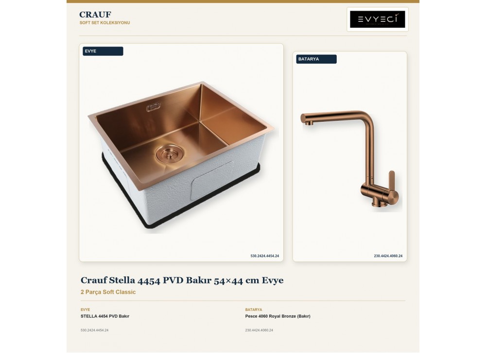 Crauf Stella 4454 PVD Bakır 54×44 cm Evye + Pesce 4060 Royal Bronze (Bakır) Batarya | 2 Parça Soft Classic Crauf Stella 4454 PVD Bakır 54×44 cm Evye + Pesce 4060 Royal Bronze (Bakır) Batarya | 2 Parça Soft Classic