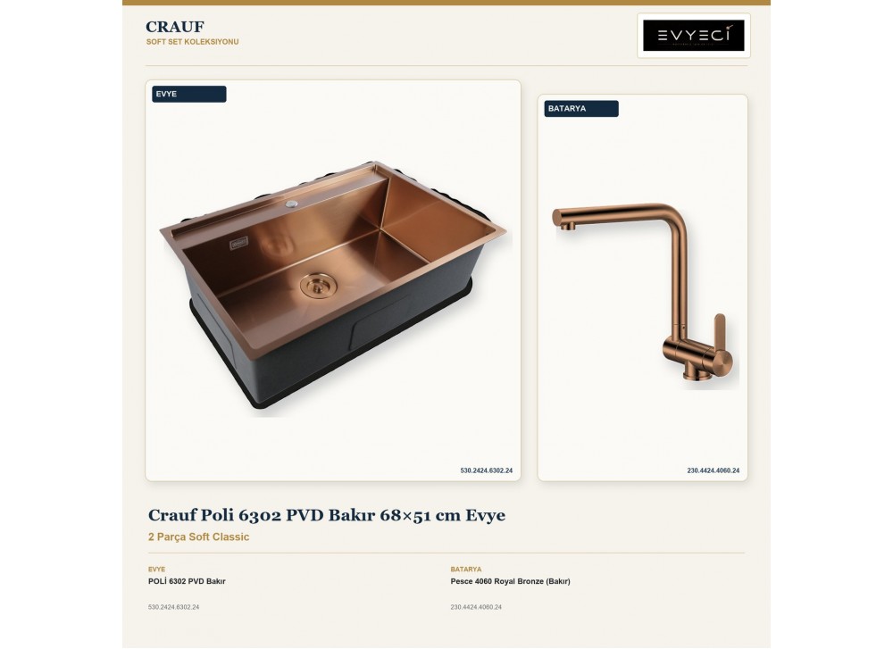 Crauf Poli 6302 PVD Bakır 68×51 cm Evye + Pesce 4060 Royal Bronze (Bakır) Batarya | 2 Parça Soft Classic Crauf Poli 6302 PVD Bakır 68×51 cm Evye + Pesce 4060 Royal Bronze (Bakır) Batarya | 2 Parça Soft Classic