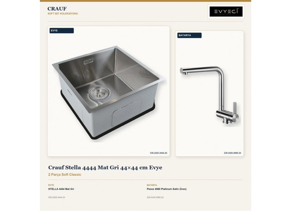 Crauf Stella 4444 Mat Gri 44×44 cm Evye + Pesce 4060 Platinum Satin (İnox) Batarya | 2 Parça Soft Classic