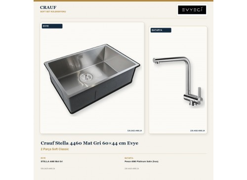 Crauf Stella 4460 Mat Gri 60×44 cm Evye + Pesce 4060 Platinum Satin (İnox) Batarya | 2 Parça Soft Classic