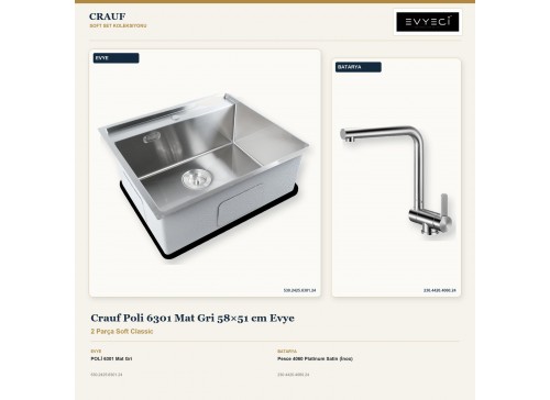 Crauf Poli 6301 Mat Gri 58×51 cm Evye + Pesce 4060 Platinum Satin (İnox) Batarya | 2 Parça Soft Classic
