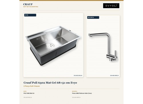 Crauf Poli 6302 Mat Gri 68×51 cm Evye + Pesce 4060 Platinum Satin (İnox) Batarya | 2 Parça Soft Classic