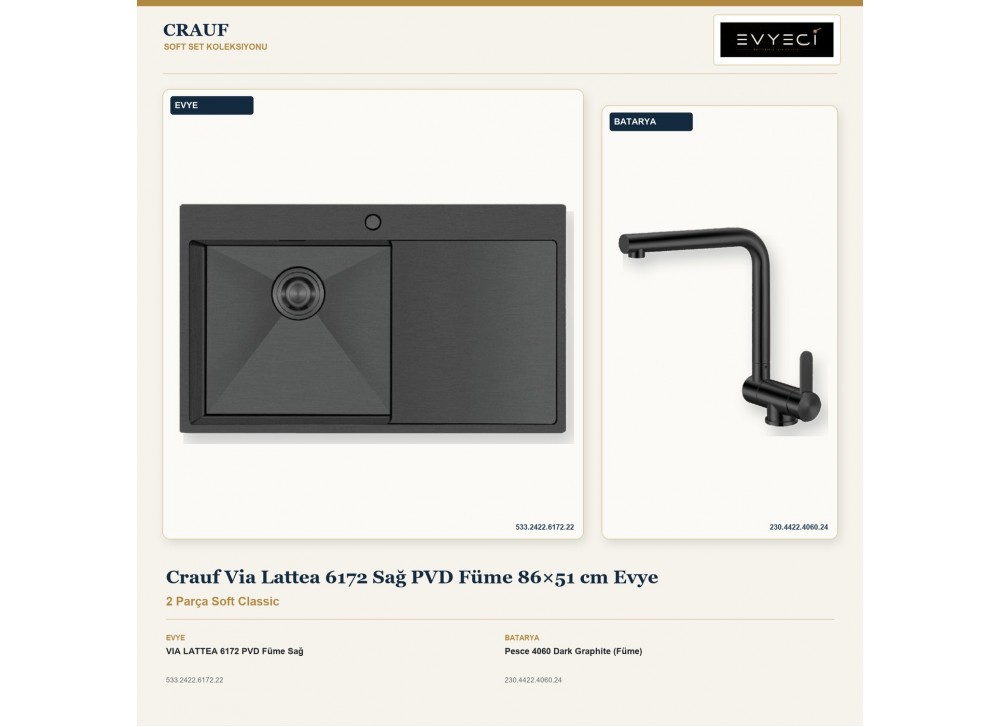 Crauf Via Lattea 6172 Sağ PVD Füme 86×51 cm Evye + Pesce 4060 Dark Graphite (Füme) Batarya | 2 Parça Soft Classic Crauf Via Lattea 6172 Sağ PVD Füme 86×51 cm Evye + Pesce 4060 Dark Graphite (Füme) Batarya | 2 Parça Soft Classic