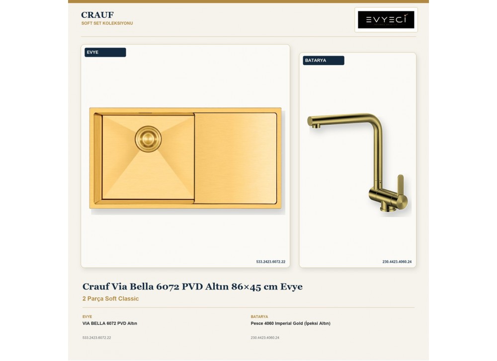 Crauf Via Bella 6072 PVD Altın 86×45 cm Evye + Pesce 4060 Imperial Gold (İpeksi Altın) Batarya | 2 Parça Soft Classic Crauf Via Bella 6072 PVD Altın 86×45 cm Evye + Pesce 4060 Imperial Gold (İpeksi Altın) Batarya | 2 Parça Soft Classic