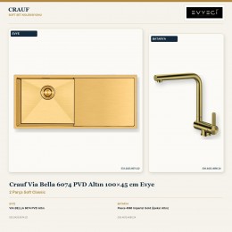 Crauf Via Bella 6074 PVD Altın 100×45 cm Evye + Pesce 4060 Imperial Gold (İpeksi Altın) Batarya | 2 Parça Soft Classic