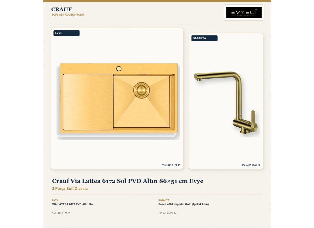 Crauf Via Lattea 6172 Sol PVD Altın 86×51 cm Evye + Pesce 4060 Imperial Gold (İpeksi Altın) Batarya | 2 Parça Soft Classic