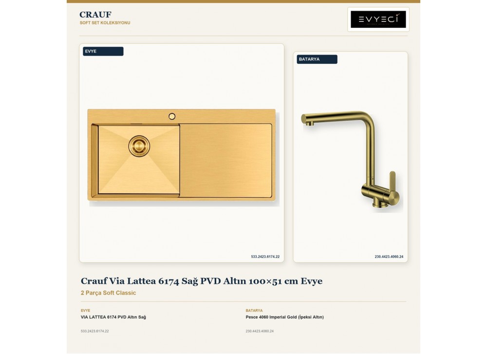 Crauf Via Lattea 6174 Sağ PVD Altın 100×51 cm Evye + Pesce 4060 Imperial Gold (İpeksi Altın) Batarya | 2 Parça Soft Classic Crauf Via Lattea 6174 Sağ PVD Altın 100×51 cm Evye + Pesce 4060 Imperial Gold (İpeksi Altın) Batarya | 2 Parça Soft Classic