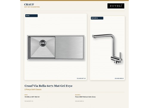 Crauf Via Bella 6071 Mat Gri Evye + Pesce 4060 Platinum Satin (İnox) Batarya | 2 Parça Soft Classic