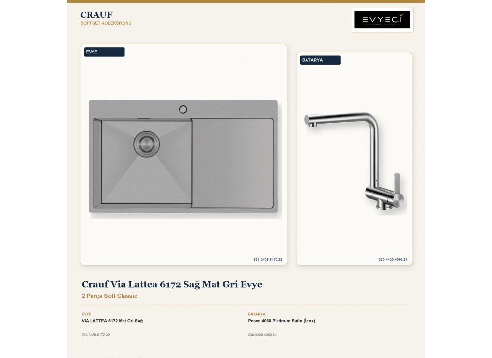 Crauf Via Lattea 6172 Sağ Mat Gri Evye + Pesce 4060 Platinum Satin (İnox) Batarya | 2 Parça Soft Classic