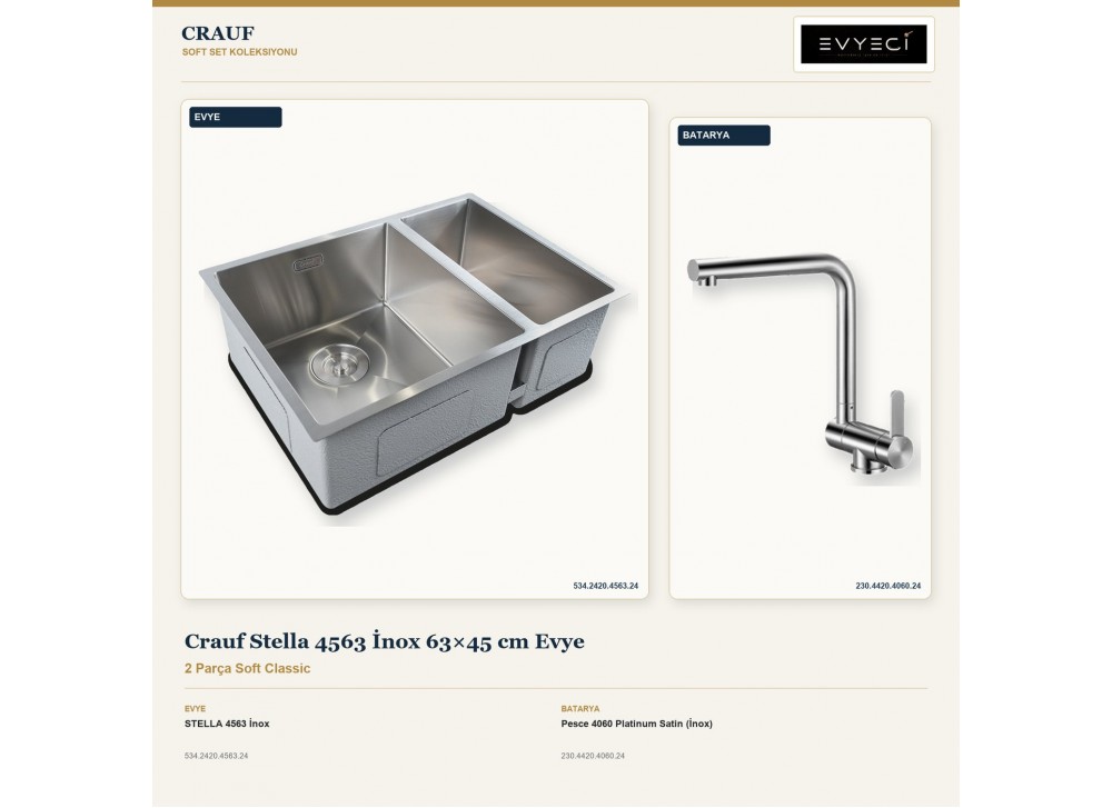 Crauf Stella 4563 İnox 63×45 cm Evye + Pesce 4060 Platinum Satin (İnox) Batarya | 2 Parça Soft Classic Crauf Stella 4563 İnox 63×45 cm Evye + Pesce 4060 Platinum Satin (İnox) Batarya | 2 Parça Soft Classic