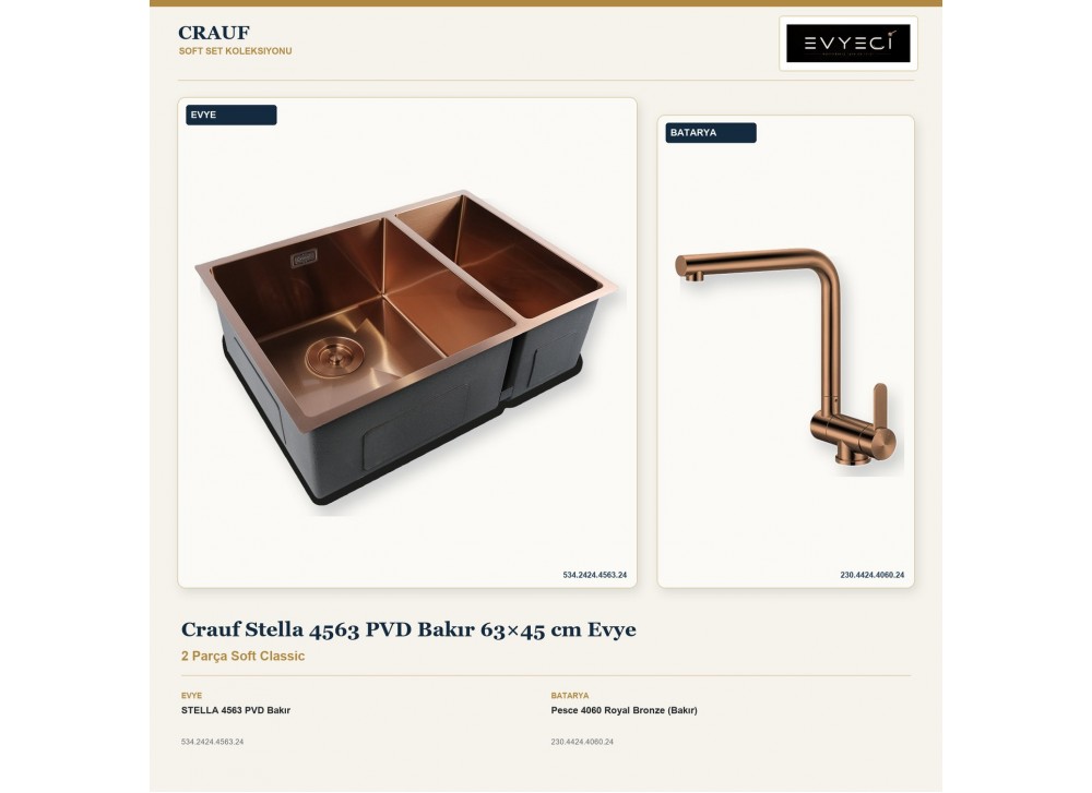 Crauf Stella 4563 PVD Bakır 63×45 cm Evye + Pesce 4060 Royal Bronze (Bakır) Batarya | 2 Parça Soft Classic Crauf Stella 4563 PVD Bakır 63×45 cm Evye + Pesce 4060 Royal Bronze (Bakır) Batarya | 2 Parça Soft Classic
