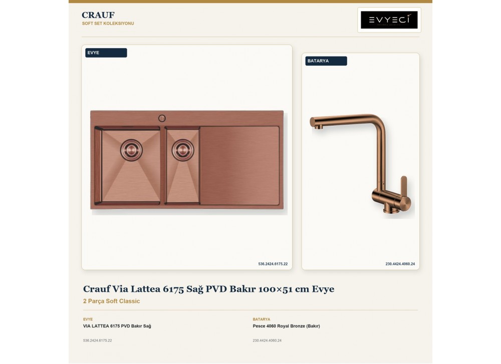 Crauf Via Lattea 6175 Sağ PVD Bakır 100×51 cm Evye + Pesce 4060 Royal Bronze (Bakır) Batarya | 2 Parça Soft Classic Crauf Via Lattea 6175 Sağ PVD Bakır 100×51 cm Evye + Pesce 4060 Royal Bronze (Bakır) Batarya | 2 Parça Soft Classic