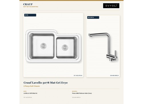 Crauf Lavello 3078 Mat Gri Evye + Pesce 4060 Platinum Satin (İnox) Batarya | 2 Parça Soft Classic