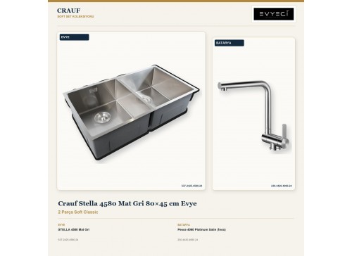 Crauf Stella 4580 Mat Gri 80×45 cm Evye + Pesce 4060 Platinum Satin (İnox) Batarya | 2 Parça Soft Classic