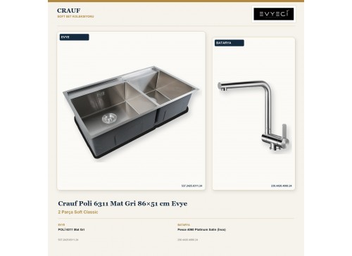 Crauf Poli 6311 Mat Gri 86×51 cm Evye + Pesce 4060 Platinum Satin (İnox) Batarya | 2 Parça Soft Classic