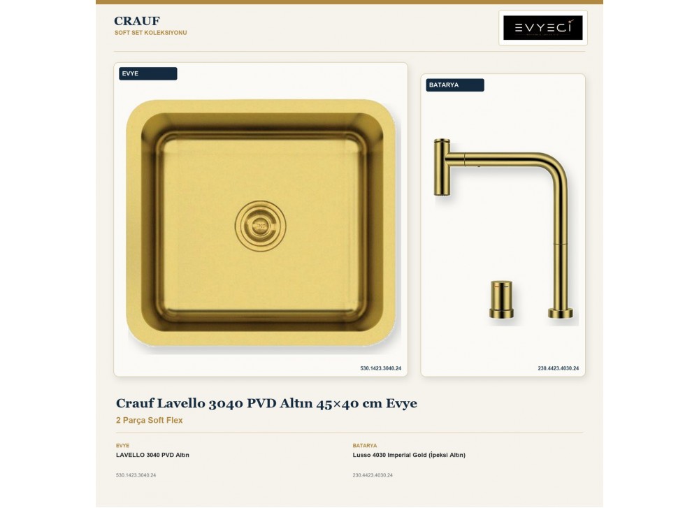 Crauf Lavello 3040 PVD Altın 45×40 cm Evye + Lusso 4030 Imperial Gold (İpeksi Altın) Batarya | 2 Parça Soft Flex