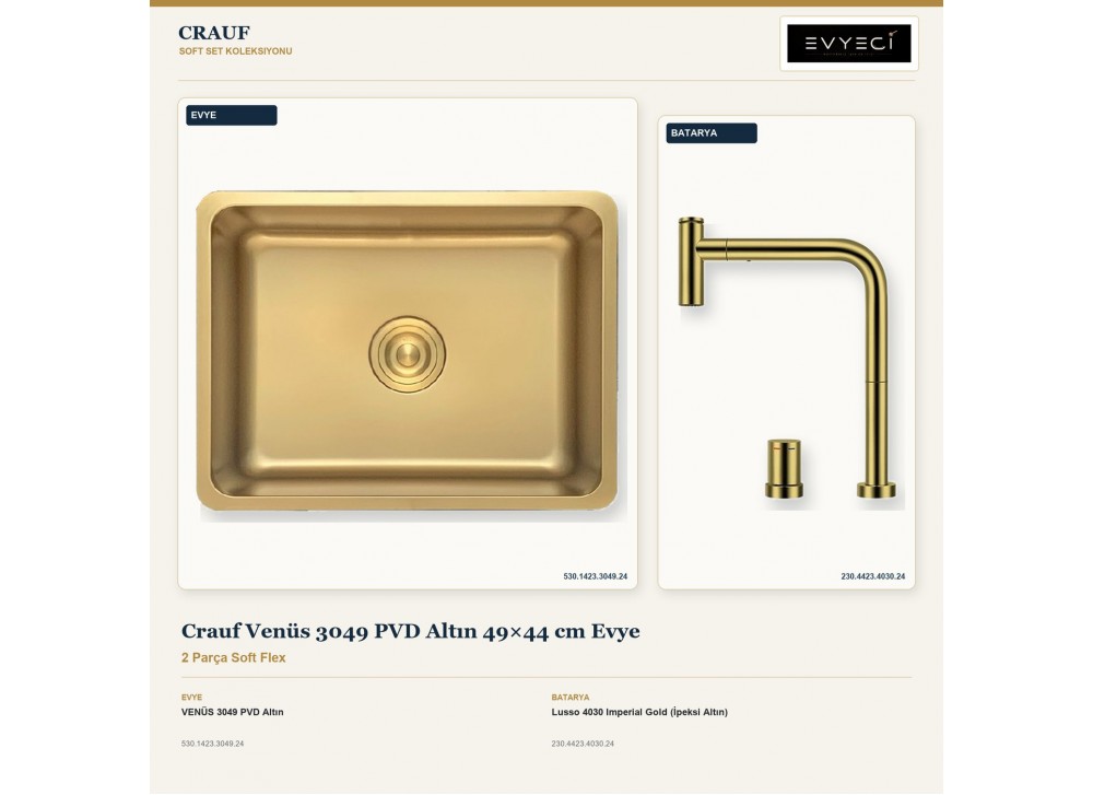 Crauf Venüs 3049 PVD Altın 49×44 cm Evye + Lusso 4030 Imperial Gold (İpeksi Altın) Batarya | 2 Parça Soft Flex Crauf Venüs 3049 PVD Altın 49×44 cm Evye + Lusso 4030 Imperial Gold (İpeksi Altın) Batarya | 2 Parça Soft Flex