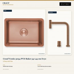 Crauf Venüs 3054 PVD Bakır 54×44 cm Evye + Lusso 4030 Royal Bronze (Bakır) Batarya | 2 Parça Soft Flex