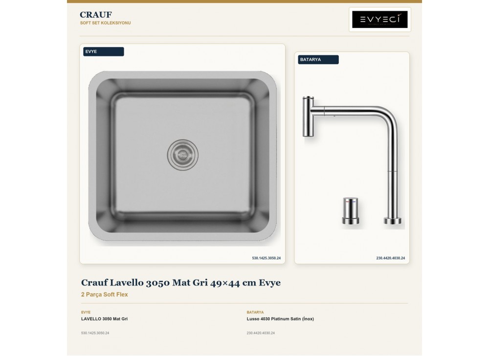 Crauf Lavello 3050 Mat Gri 49×44 cm Evye + Lusso 4030 Platinum Satin (İnox) Batarya | 2 Parça Soft Flex Crauf Lavello 3050 Mat Gri 49×44 cm Evye + Lusso 4030 Platinum Satin (İnox) Batarya | 2 Parça Soft Flex