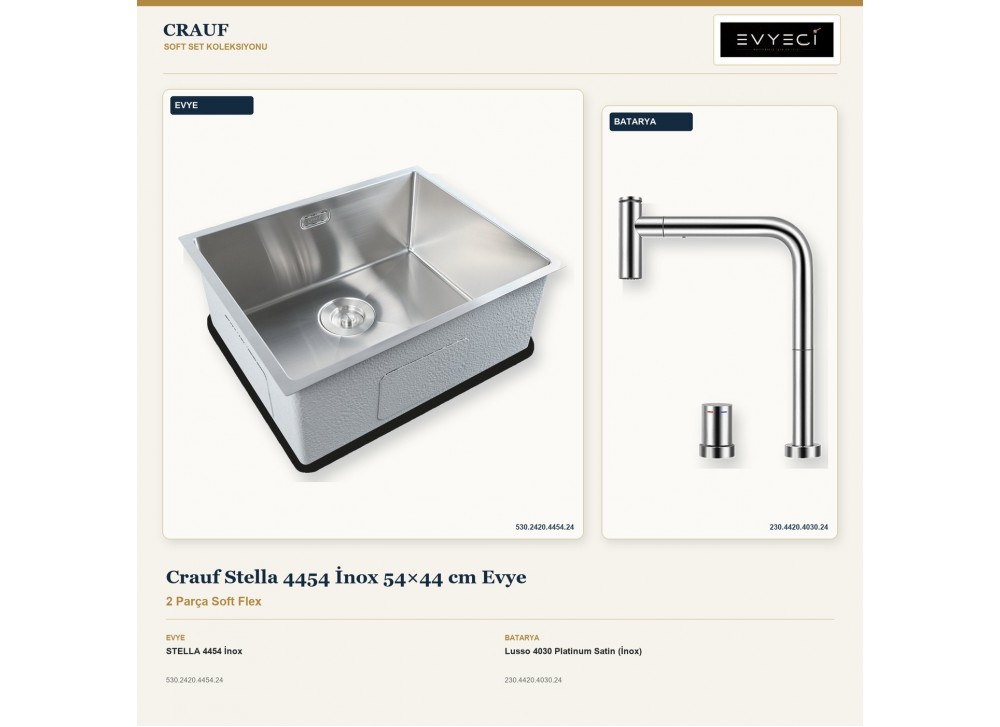 Crauf Stella 4454 İnox 54×44 cm Evye + Lusso 4030 Platinum Satin (İnox) Batarya | 2 Parça Soft Flex Crauf Stella 4454 İnox 54×44 cm Evye + Lusso 4030 Platinum Satin (İnox) Batarya | 2 Parça Soft Flex