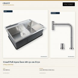 Crauf Poli 6302 İnox 68×51 cm Evye + Lusso 4030 Platinum Satin (İnox) Batarya | 2 Parça Soft Flex