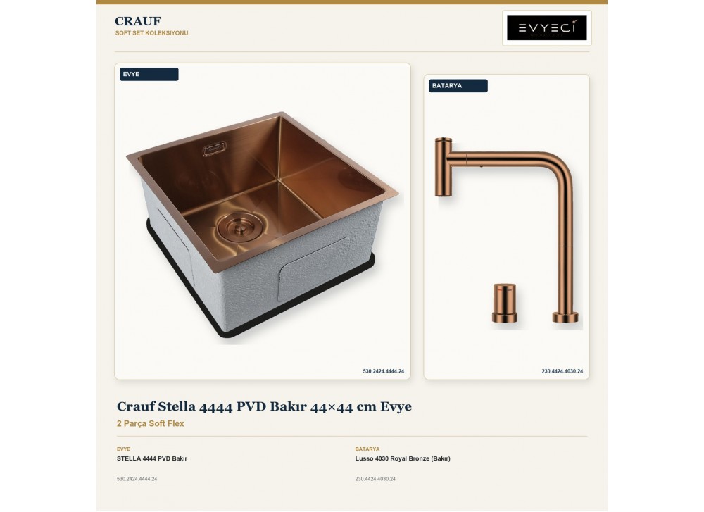 Crauf Stella 4444 PVD Bakır 44×44 cm Evye + Lusso 4030 Royal Bronze (Bakır) Batarya | 2 Parça Soft Flex
