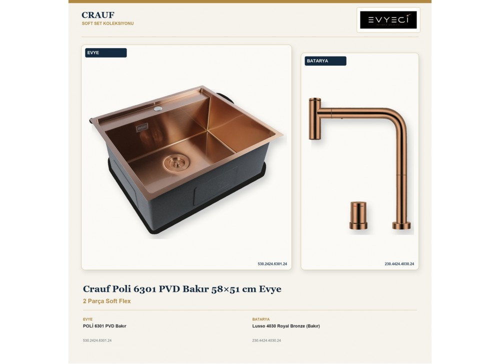Crauf Poli 6301 PVD Bakır 58×51 cm Evye + Lusso 4030 Royal Bronze (Bakır) Batarya | 2 Parça Soft Flex Crauf Poli 6301 PVD Bakır 58×51 cm Evye + Lusso 4030 Royal Bronze (Bakır) Batarya | 2 Parça Soft Flex