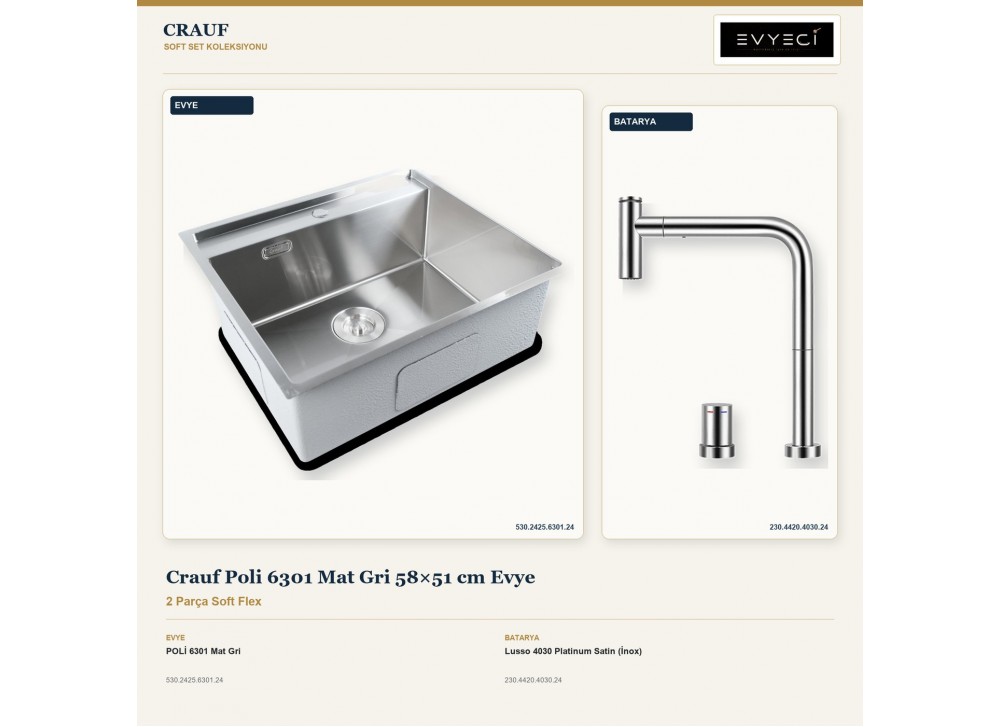 Crauf Poli 6301 Mat Gri 58×51 cm Evye + Lusso 4030 Platinum Satin (İnox) Batarya | 2 Parça Soft Flex Crauf Poli 6301 Mat Gri 58×51 cm Evye + Lusso 4030 Platinum Satin (İnox) Batarya | 2 Parça Soft Flex