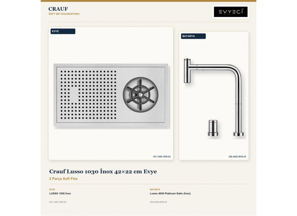 Crauf Lusso 1030 İnox 42×22 cm Evye + Lusso 4030 Platinum Satin (İnox) Batarya | 2 Parça Soft Flex