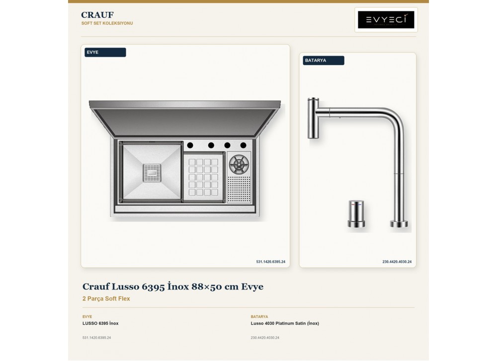 Crauf Lusso 6395 İnox 88×50 cm Evye + Lusso 4030 Platinum Satin (İnox) Batarya | 2 Parça Soft Flex