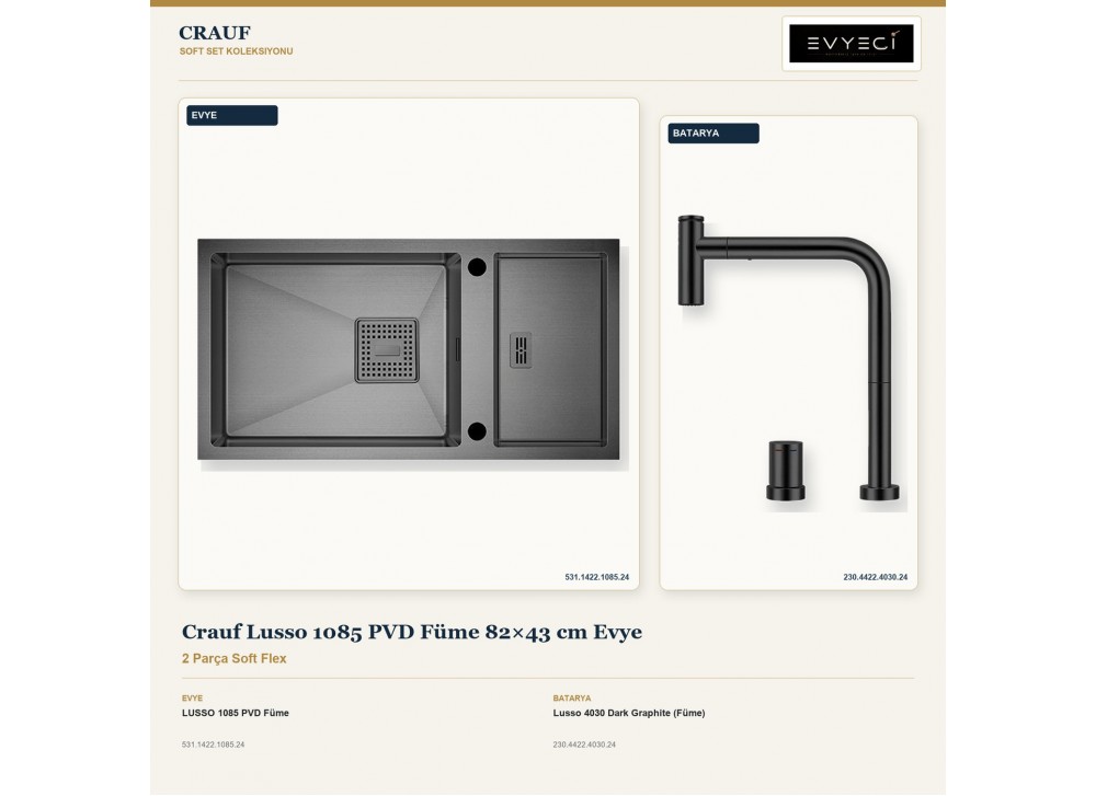Crauf Lusso 1085 PVD Füme 82×43 cm Evye + Lusso 4030 Dark Graphite (Füme) Batarya | 2 Parça Soft Flex Crauf Lusso 1085 PVD Füme 82×43 cm Evye + Lusso 4030 Dark Graphite (Füme) Batarya | 2 Parça Soft Flex