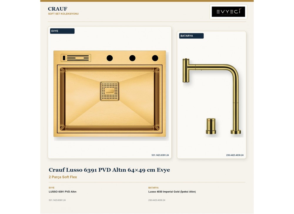 Crauf Lusso 6391 PVD Altın 64×49 cm Evye + Lusso 4030 Imperial Gold (İpeksi Altın) Batarya | 2 Parça Soft Flex