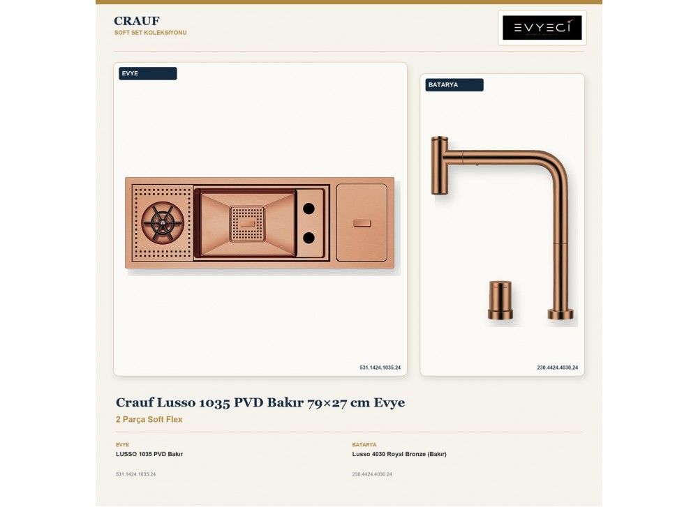 Crauf Lusso 1035 PVD Bakır 79×27 cm Evye + Lusso 4030 Royal Bronze (Bakır) Batarya | 2 Parça Soft Flex Crauf Lusso 1035 PVD Bakır 79×27 cm Evye + Lusso 4030 Royal Bronze (Bakır) Batarya | 2 Parça Soft Flex