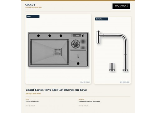 Crauf Lusso 1072 Mat Gri 86×50 cm Evye + Lusso 4030 Platinum Satin (İnox) Batarya | 2 Parça Soft Flex