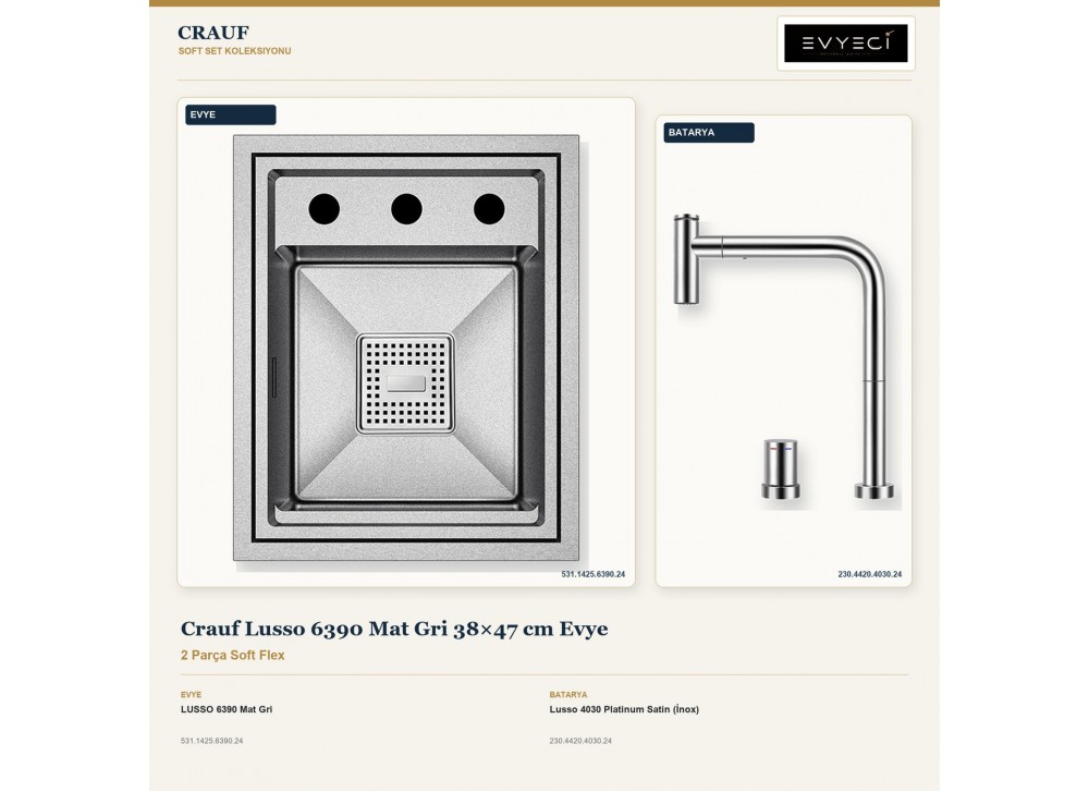 Crauf Lusso 6390 Mat Gri 38×47 cm Evye + Lusso 4030 Platinum Satin (İnox) Batarya | 2 Parça Soft Flex Crauf Lusso 6390 Mat Gri 38×47 cm Evye + Lusso 4030 Platinum Satin (İnox) Batarya | 2 Parça Soft Flex