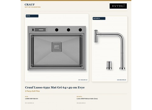Crauf Lusso 6391 Mat Gri 64×49 cm Evye + Lusso 4030 Platinum Satin (İnox) Batarya | 2 Parça Soft Flex