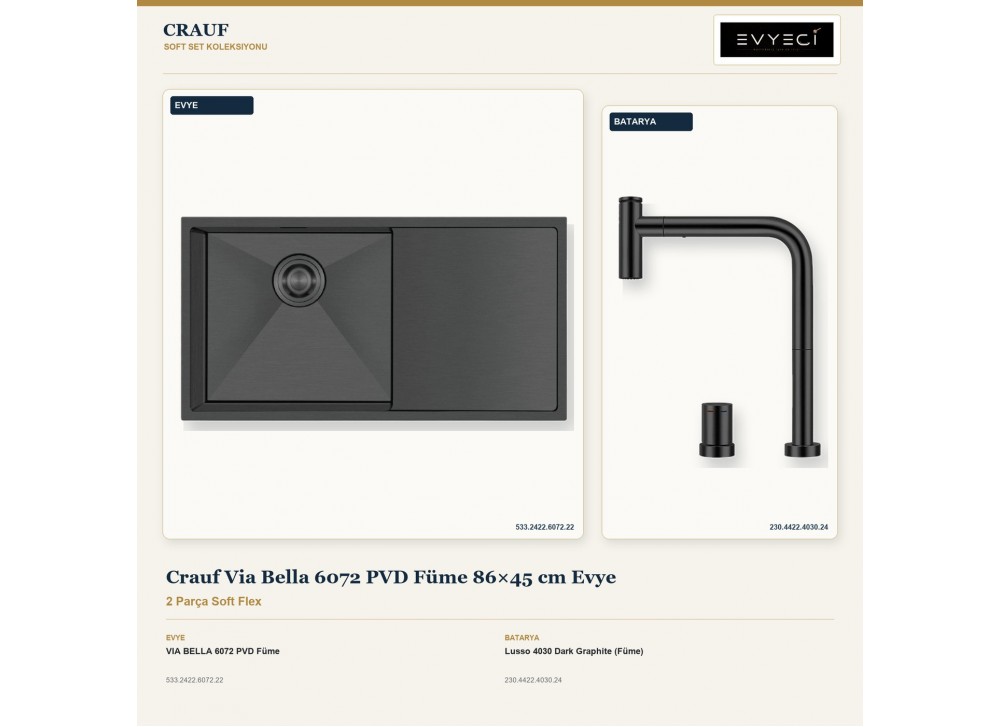 Crauf Via Bella 6072 PVD Füme 86×45 cm Evye + Lusso 4030 Dark Graphite (Füme) Batarya | 2 Parça Soft Flex Crauf Via Bella 6072 PVD Füme 86×45 cm Evye + Lusso 4030 Dark Graphite (Füme) Batarya | 2 Parça Soft Flex
