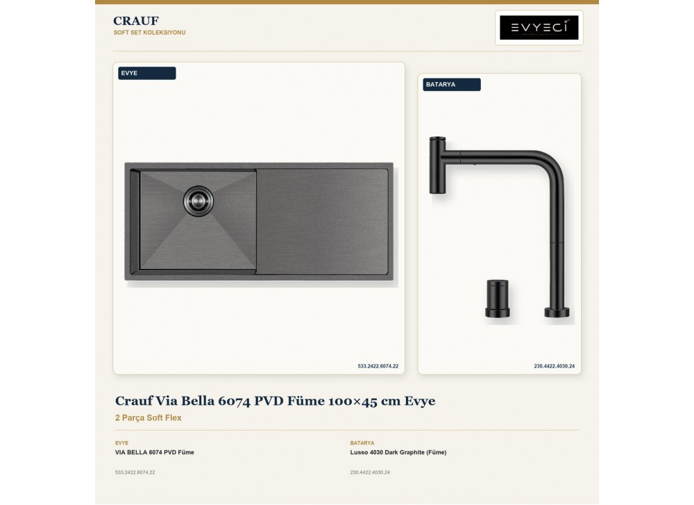Crauf Via Bella 6074 PVD Füme 100×45 cm Evye + Lusso 4030 Dark Graphite (Füme) Batarya | 2 Parça Soft Flex Crauf Via Bella 6074 PVD Füme 100×45 cm Evye + Lusso 4030 Dark Graphite (Füme) Batarya | 2 Parça Soft Flex