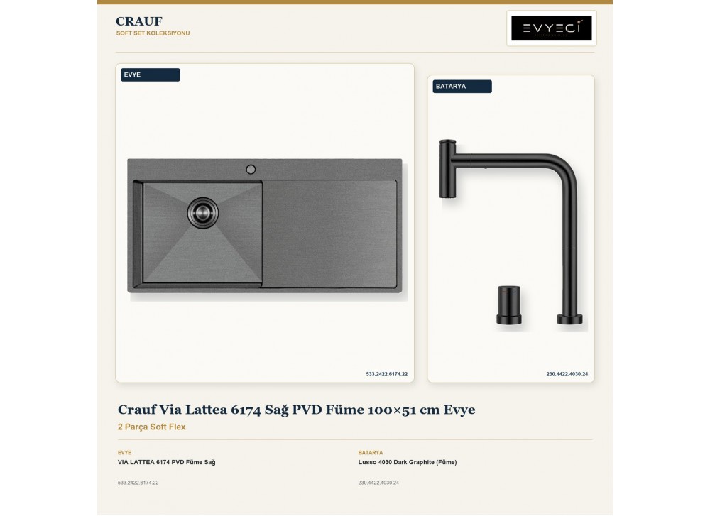 Crauf Via Lattea 6174 Sağ PVD Füme 100×51 cm Evye + Lusso 4030 Dark Graphite (Füme) Batarya | 2 Parça Soft Flex Crauf Via Lattea 6174 Sağ PVD Füme 100×51 cm Evye + Lusso 4030 Dark Graphite (Füme) Batarya | 2 Parça Soft Flex