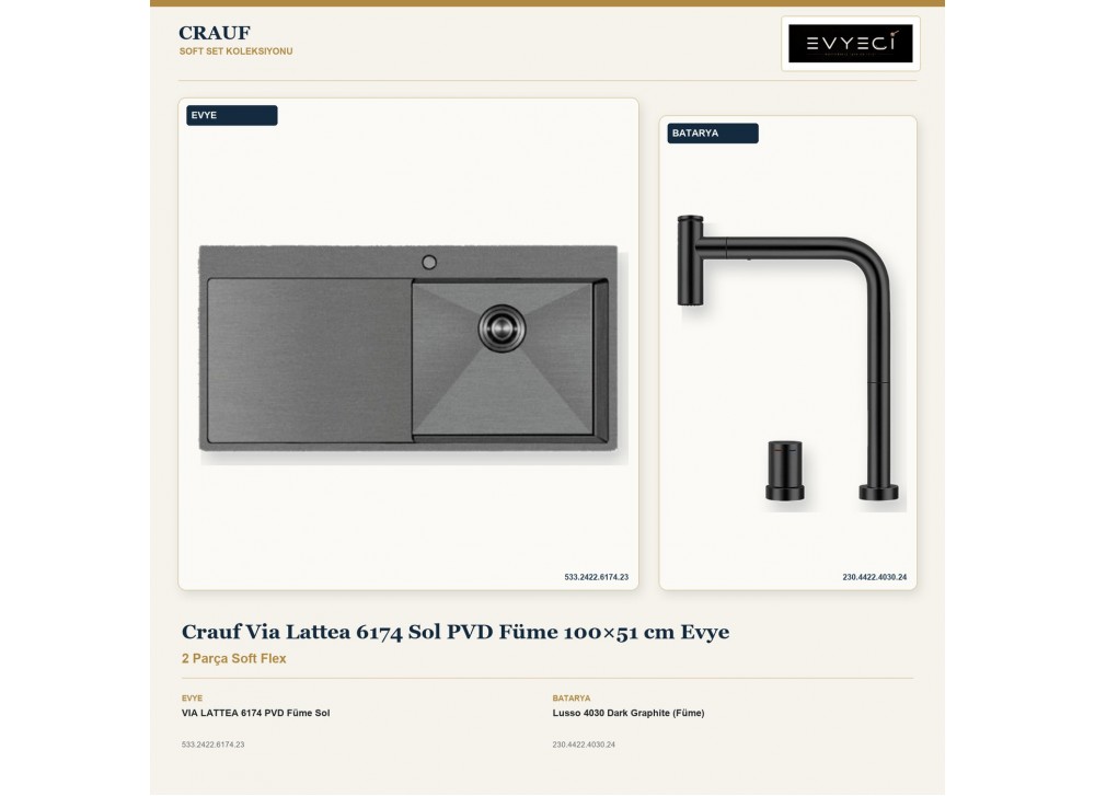 Crauf Via Lattea 6174 Sol PVD Füme 100×51 cm Evye + Lusso 4030 Dark Graphite (Füme) Batarya | 2 Parça Soft Flex Crauf Via Lattea 6174 Sol PVD Füme 100×51 cm Evye + Lusso 4030 Dark Graphite (Füme) Batarya | 2 Parça Soft Flex