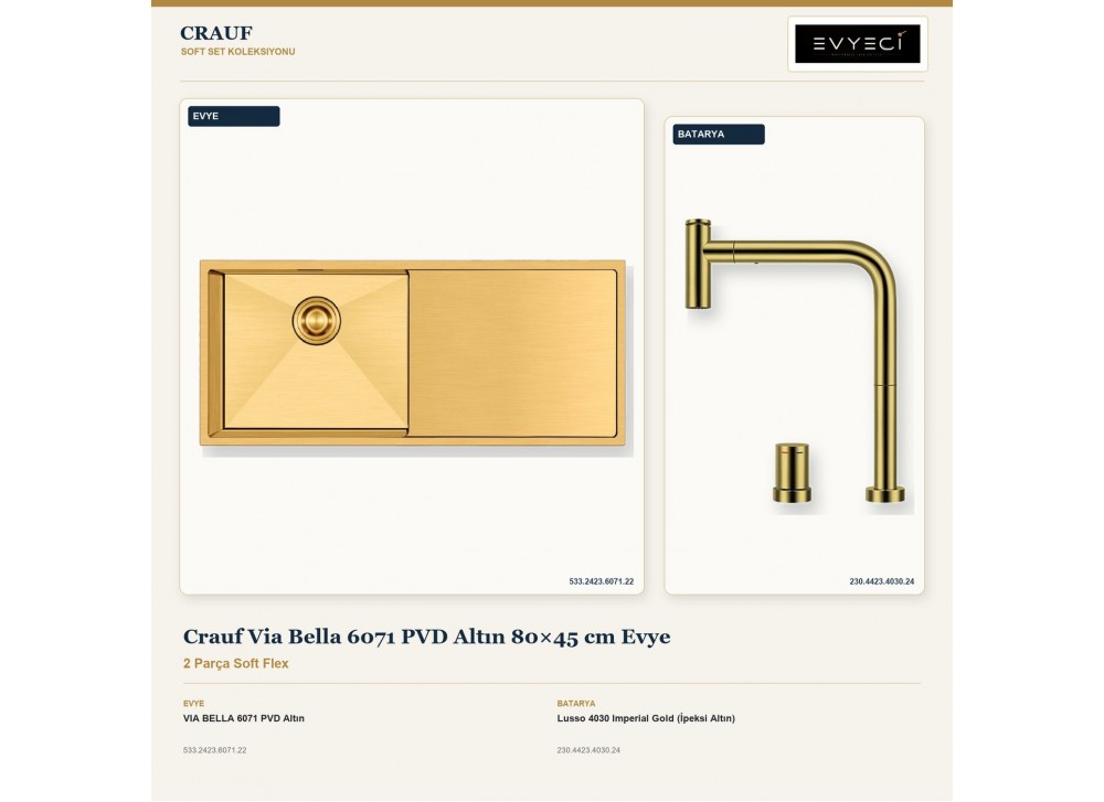 Crauf Via Bella 6071 PVD Altın 80×45 cm Evye + Lusso 4030 Imperial Gold (İpeksi Altın) Batarya | 2 Parça Soft Flex Crauf Via Bella 6071 PVD Altın 80×45 cm Evye + Lusso 4030 Imperial Gold (İpeksi Altın) Batarya | 2 Parça Soft Flex