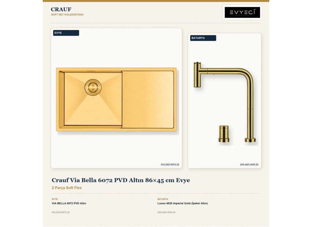 Crauf Via Bella 6072 PVD Altın 86×45 cm Evye + Lusso 4030 Imperial Gold (İpeksi Altın) Batarya | 2 Parça Soft Flex Crauf Via Bella 6072 PVD Altın 86×45 cm Evye + Lusso 4030 Imperial Gold (İpeksi Altın) Batarya | 2 Parça Soft Flex