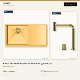 Crauf Via Bella 6072 PVD Altın 86×45 cm Evye + Lusso 4030 Imperial Gold (İpeksi Altın) Batarya | 2 Parça Soft Flex